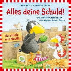 Alles deine Schuld! (Der kleine Rabe Socke) (Und weitere Geschichten: Alles schlapp!, Alles gewaschen!)