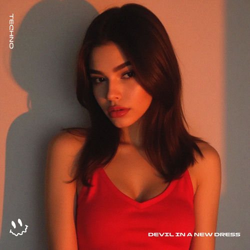 DEVIL IN A NEW DRESS (TECHNO)
