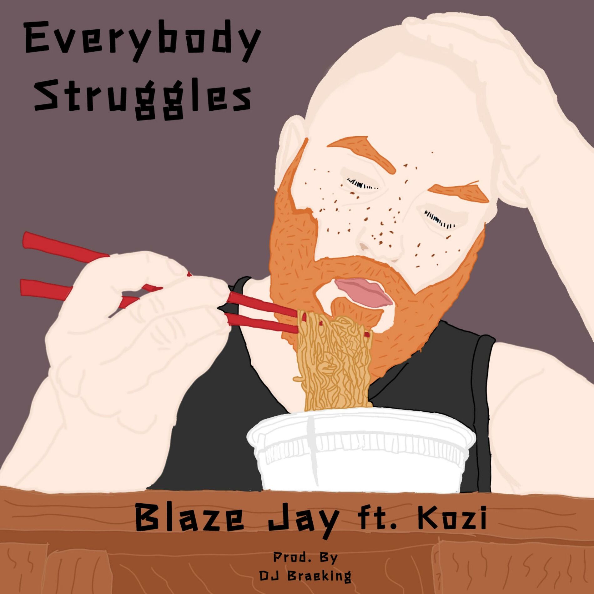 Album cover of Everybody Struggles (feat. Kozi)