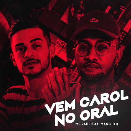 Vem Carol no Oral