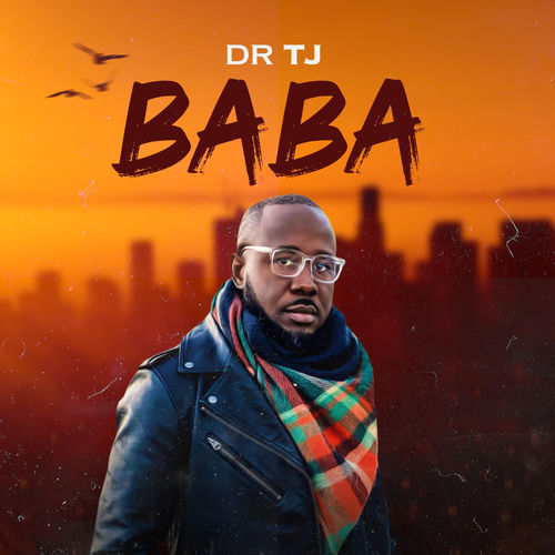 Dr TJ - Baba | Deezer