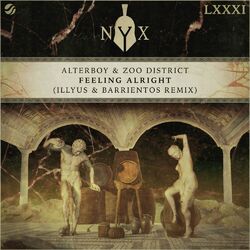 Cover of Feeling Alright (Illyus & Barrientos Remix)