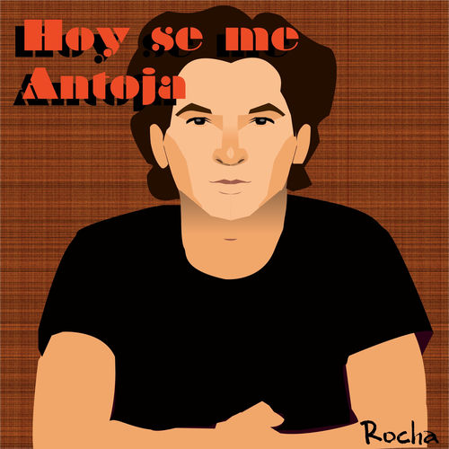Hoy Se Me Antoja