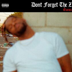 Cover of Don't Forget The Z (Deluxe Version)