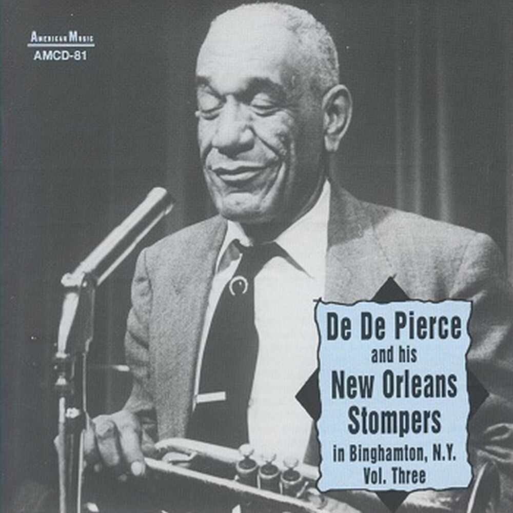 Picture of De De Pierce and His New Orleans Stompers in Binghamton, NY Vol. Three