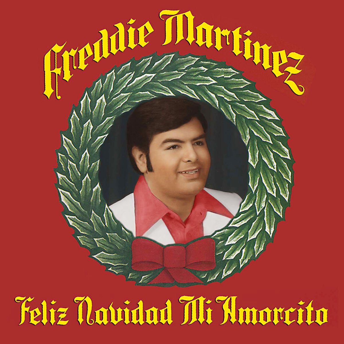 Album cover of Feliz Navidad Mi Amorcito (Remastered)