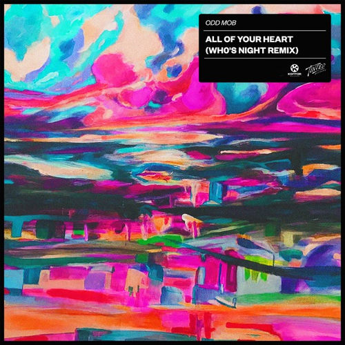 All of Your Heart (Who's Night Remix)