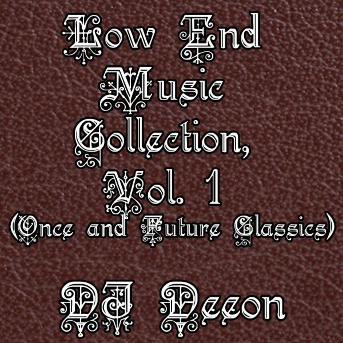Album cover of Low End Music Collection, Vol. 1 (Once and Future Classics)