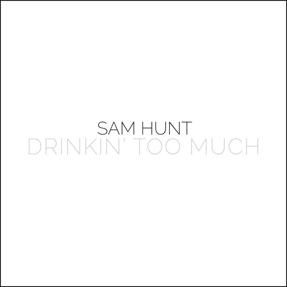 Picture of Drinkin' Too Much
