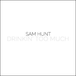 Cover of Drinkin' Too Much