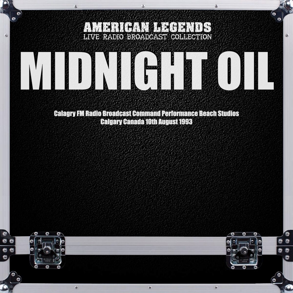 Album cover of Midnight Oil - Calagry FM Radio Broadcast Command Performance Beach Studios Calgary Canada 10th August 1993