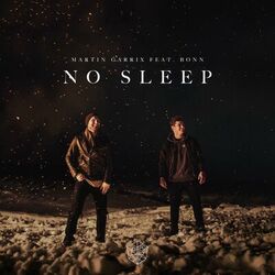 Cover of No Sleep (feat. Bonn)