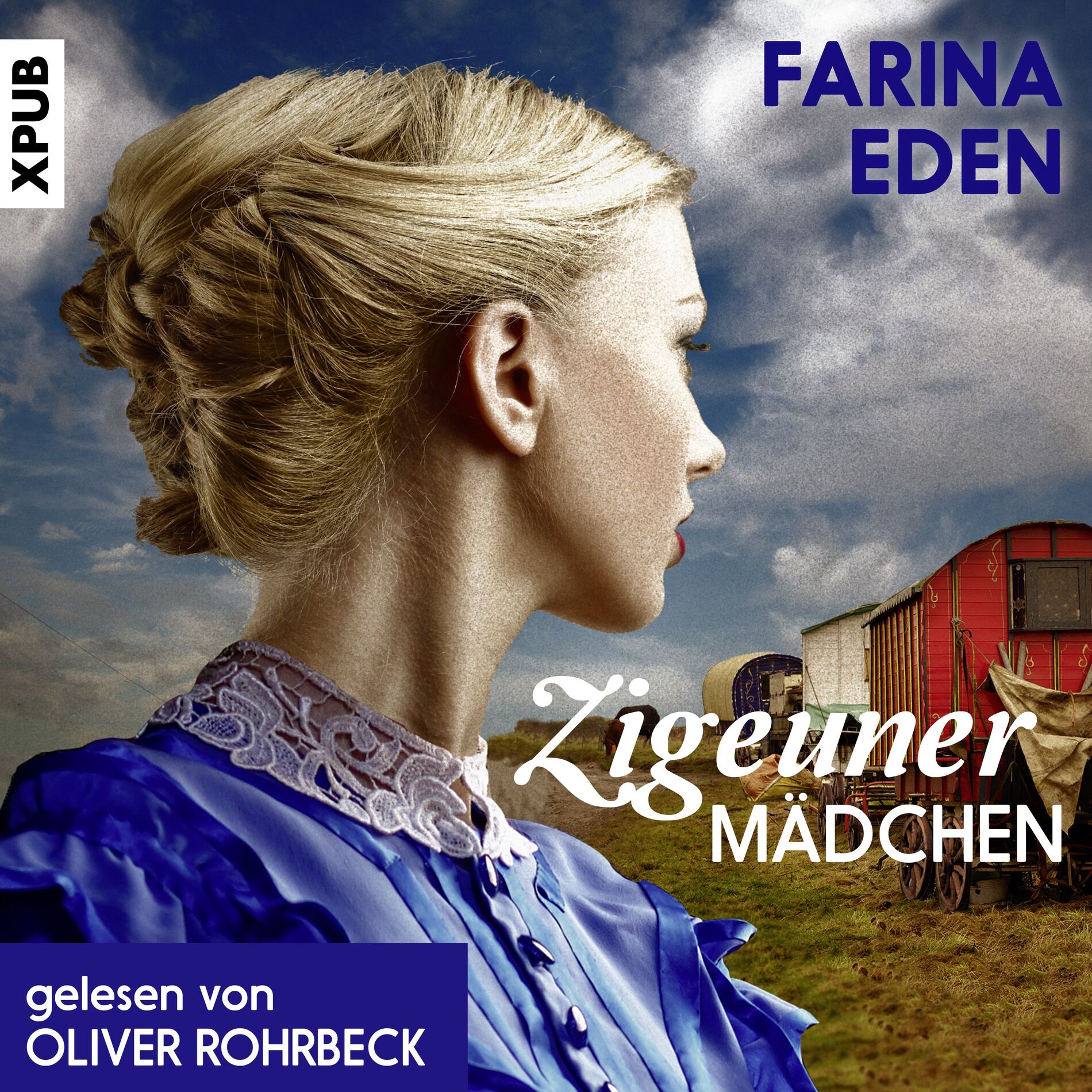 Album cover of Kapitel 1 & Kapitel 2.1 - Zigeunermädchen: Historischer Roman