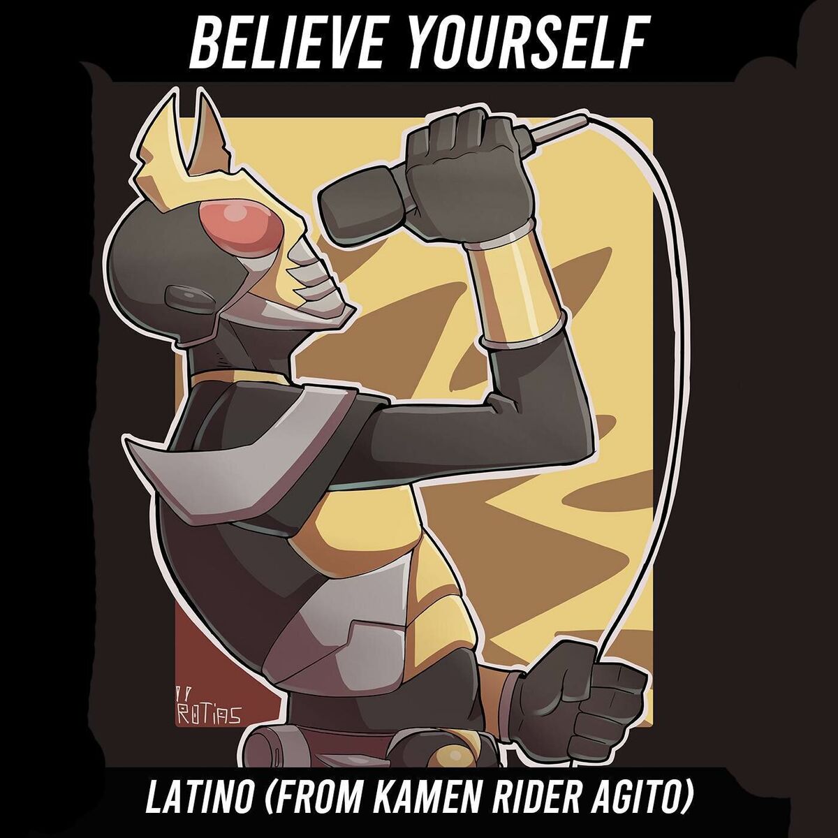 Album cover of Believe yourself latino (From Kamen Rider Agito) (Cover)