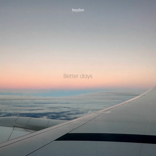 heyden – Better days – Single