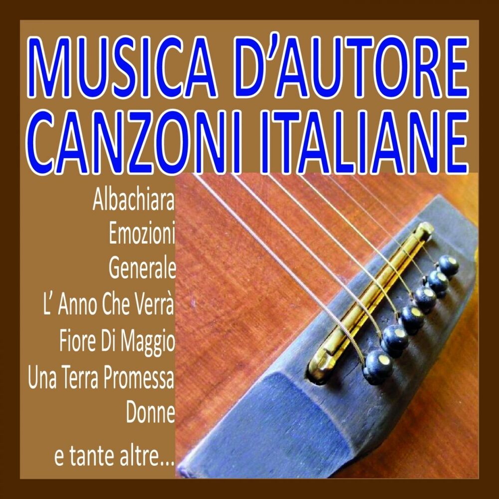 Picture of Musica d'autore, canzoni italiane (Albachiara, emozioni, generale, l'anno che verrà, fiore di maggio, una terra promessa, donne e tant