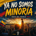 Ya No Somos Minor&iacute;a
