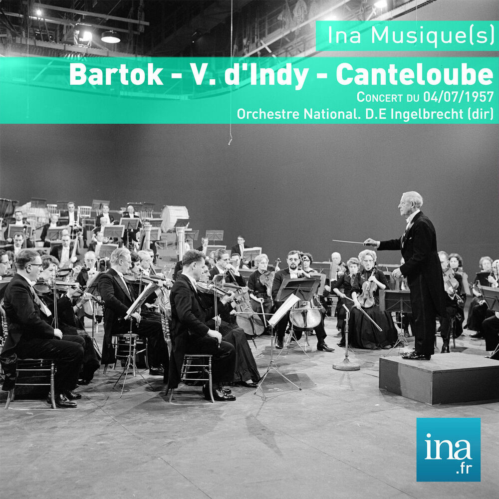 Picture of Bartok - V. d'Indy - Canteloube, Concert du 04/07/1957, Orchestre National de la RTF, D.E Ingelbrecht (dir)