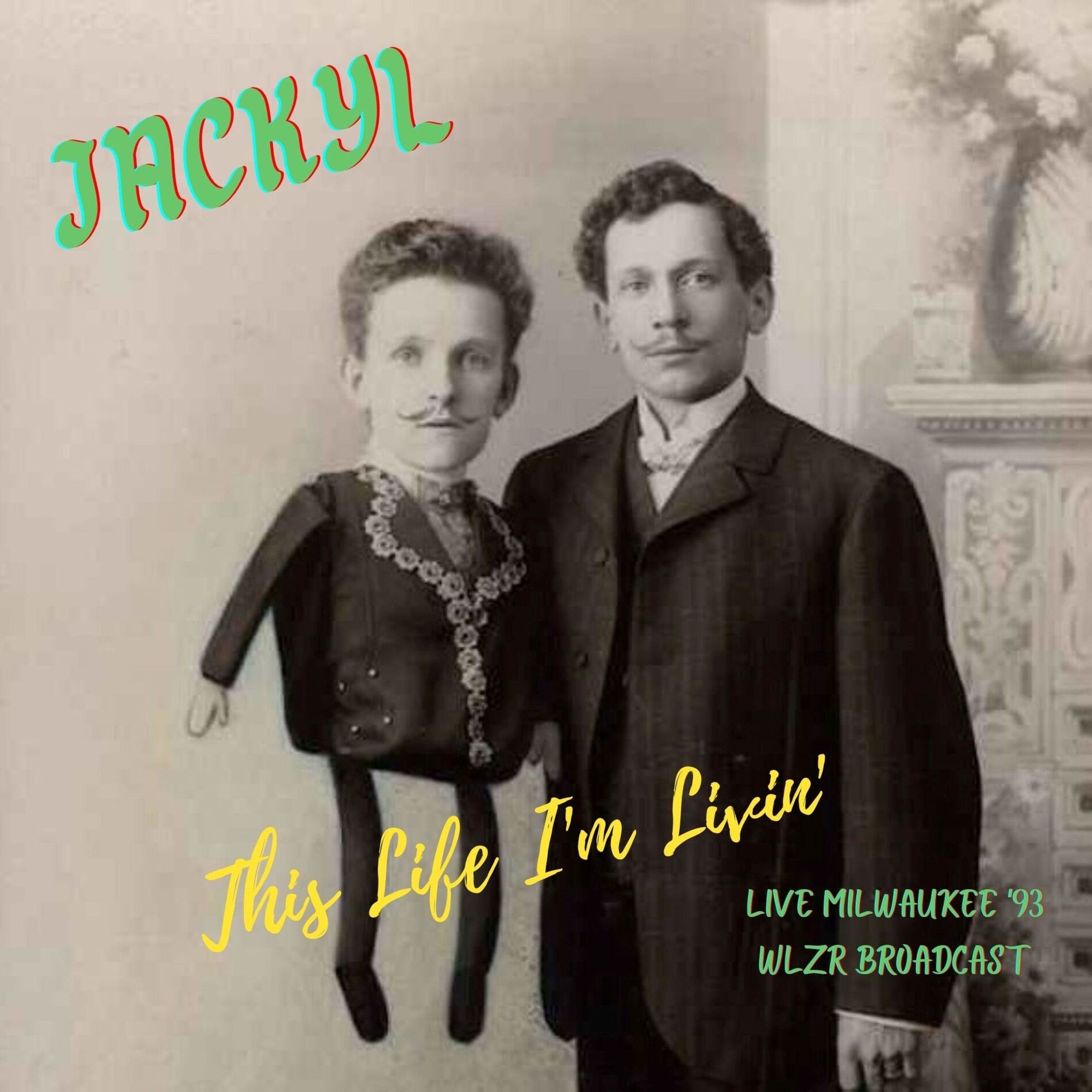 Album cover of This Life I'm Livin' (Live Milwaukee '93)