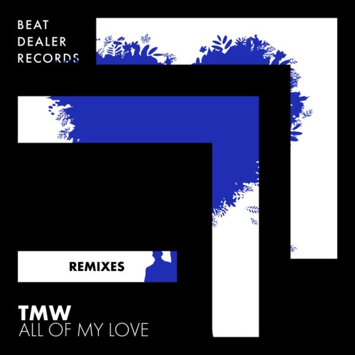 Album cover of All of My Love (Remixes)