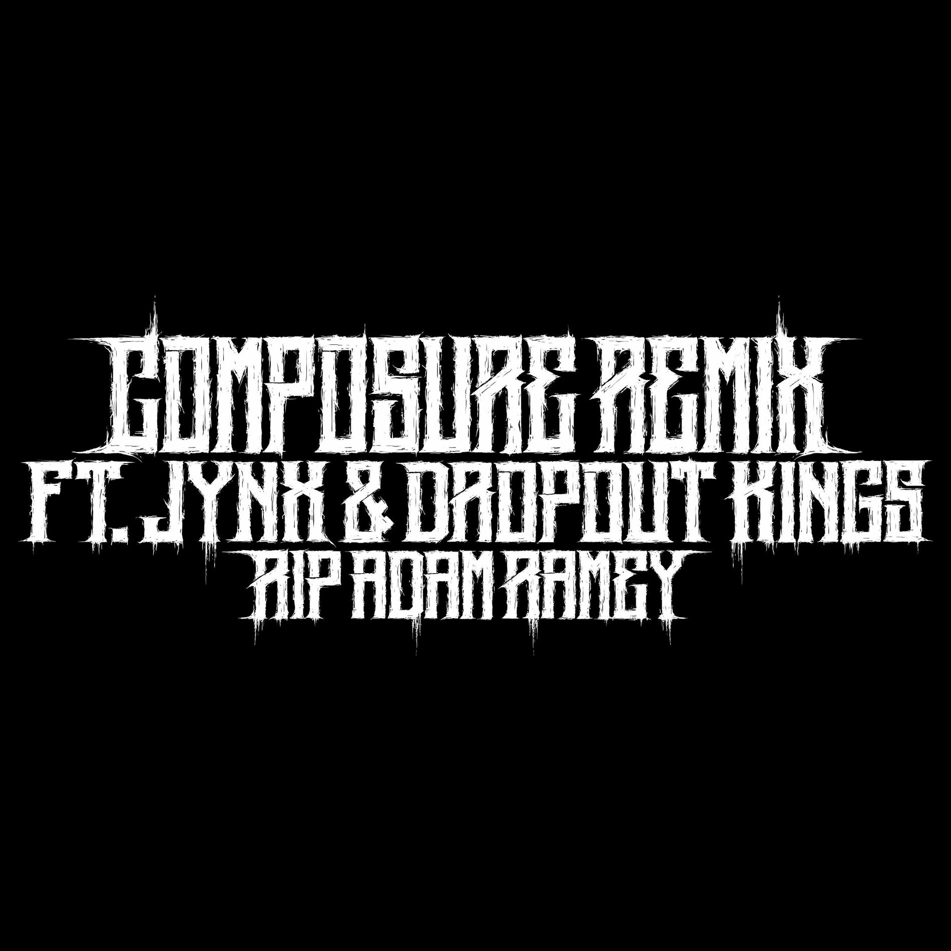 Album cover of COMPOSURE (feat. Jynx & Dropout Kings) [REMIX]