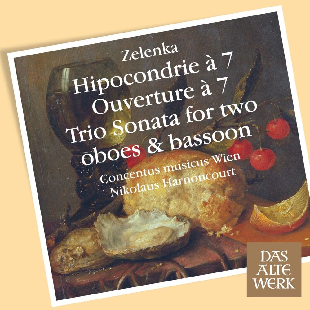 Picture of Zelenka : Hipocondrie, Sonata No.2 & Overture a 7 (DAW 50)