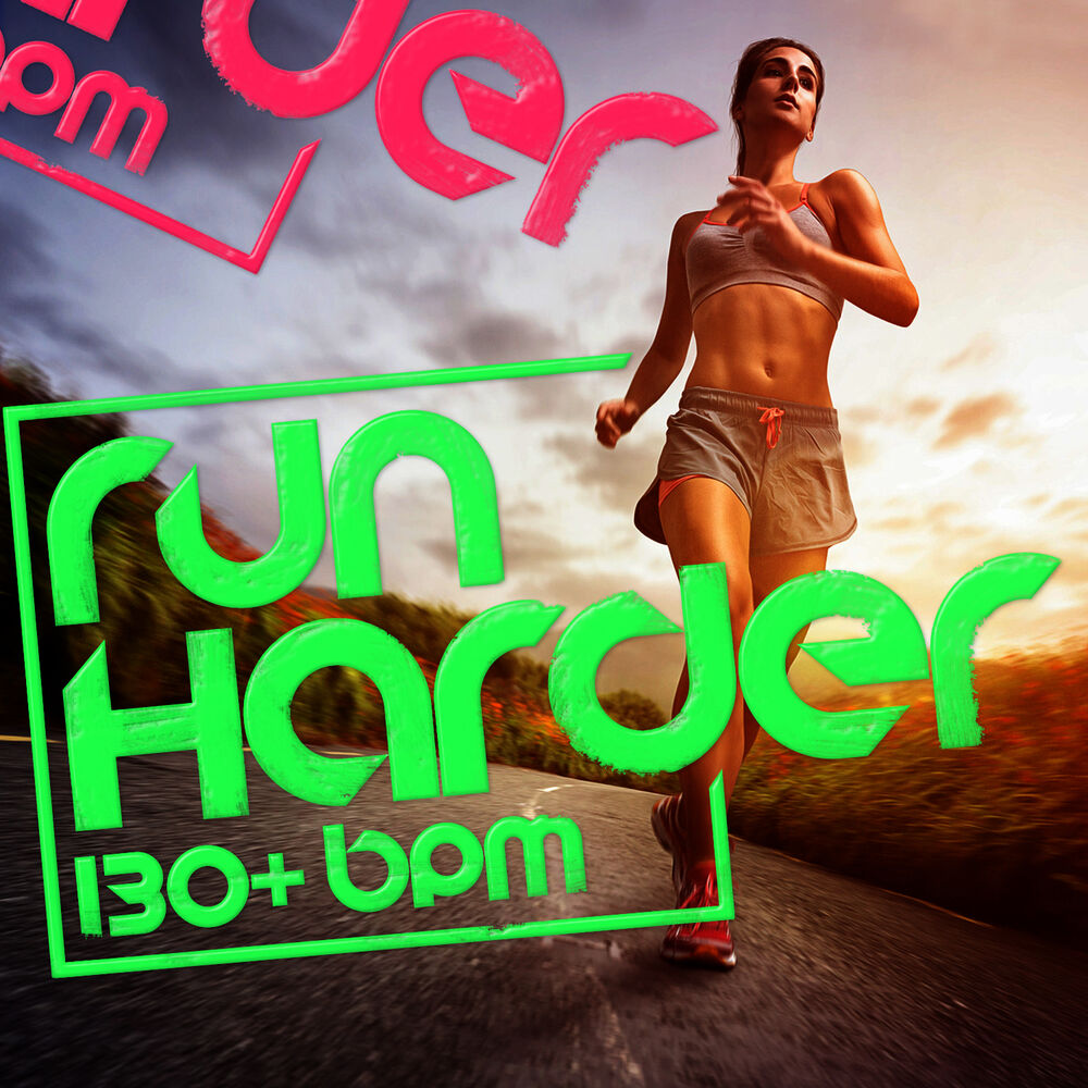 Picture of Run Harder (130+ BPM)