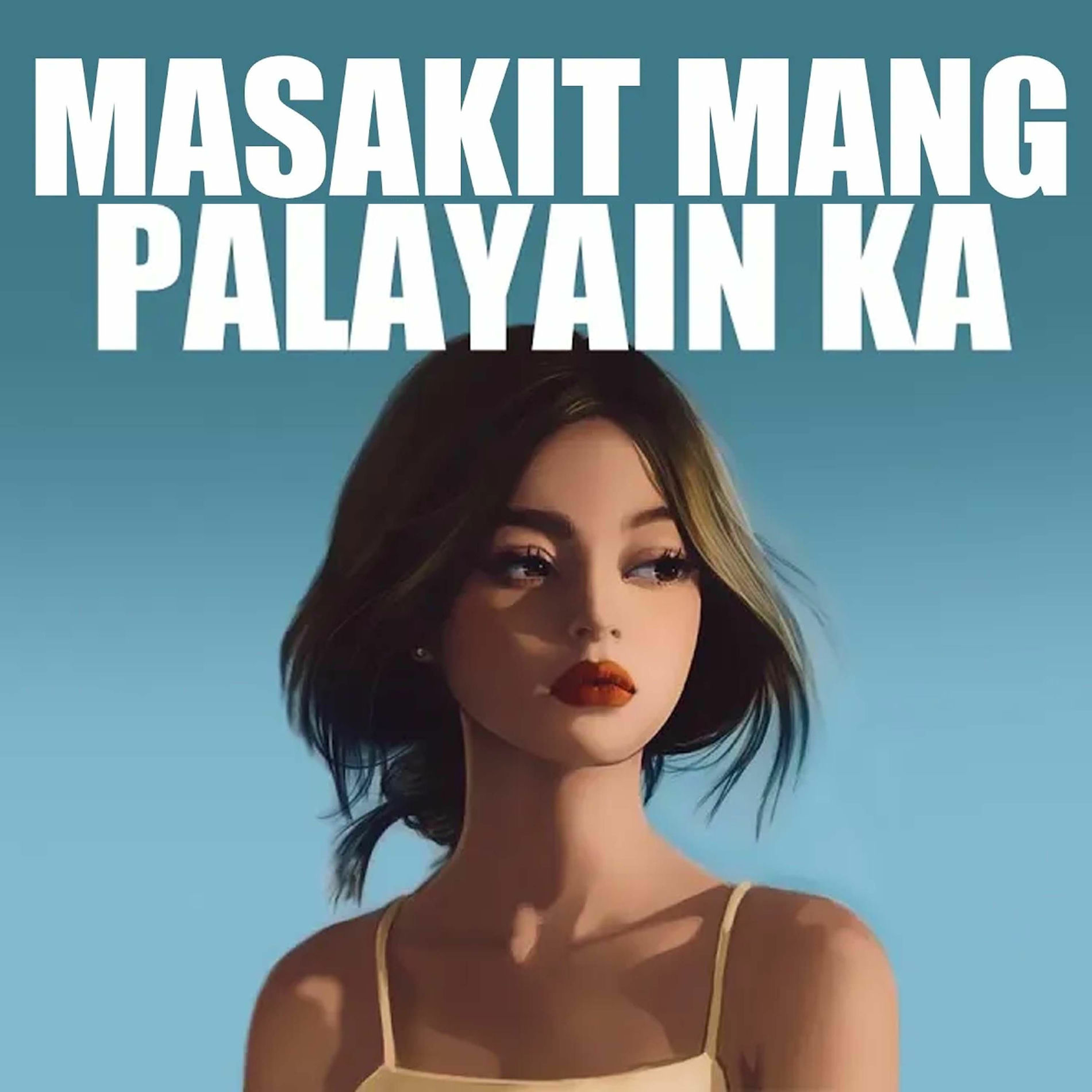 Album cover of Masakit Mang Palayain Ka (feat. Tyrone & Beb)