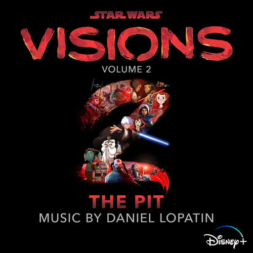 Star Wars: Visions Vol. 2 – The Pit (Original Soundtrack) cover