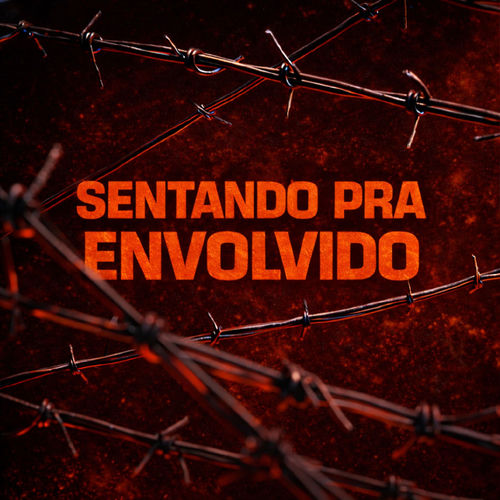 SENTANDO PRA ENVOLVIDO