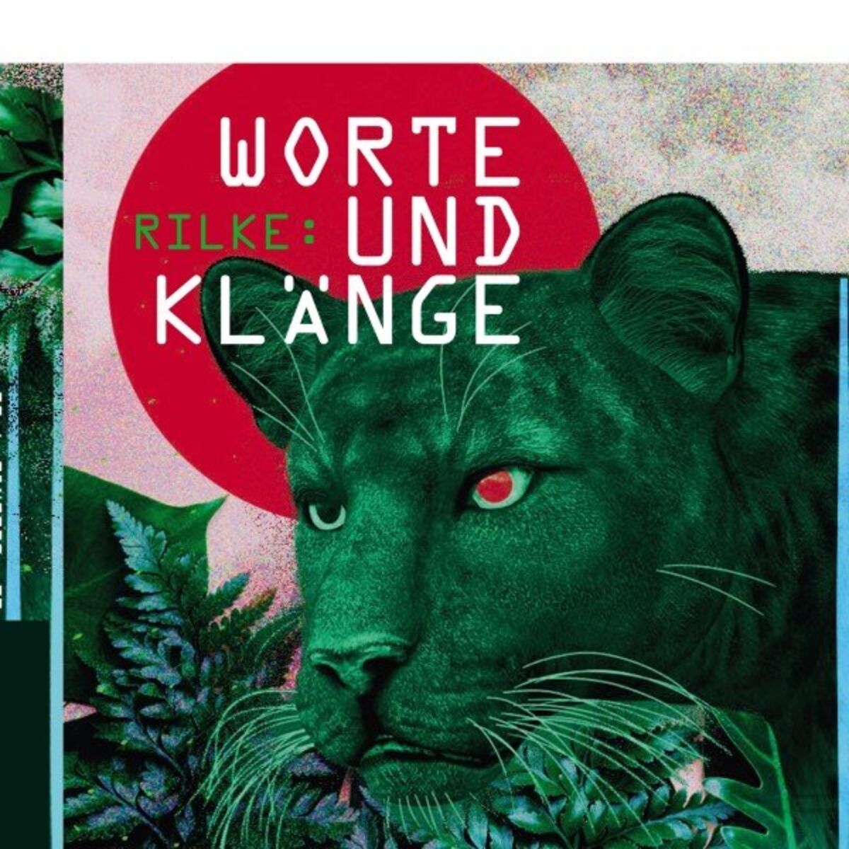 Album cover of Rilke: Worte und Klänge
