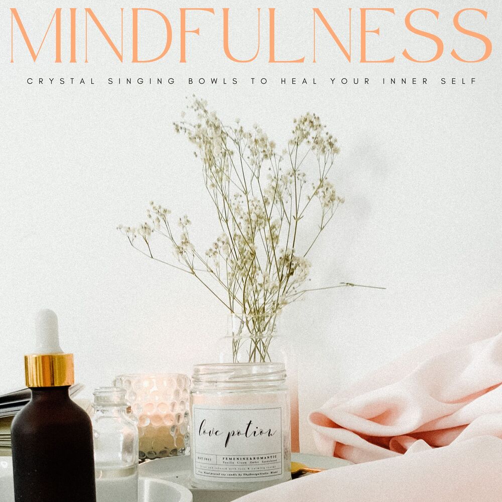 Picture of Mindfulness: Crystal Singing Bowls To Heal Your Inner Self