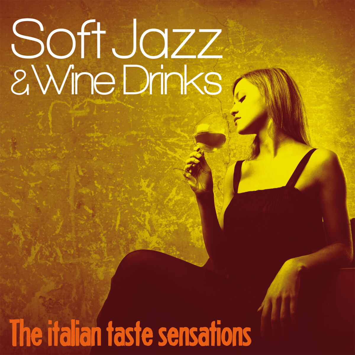 Album cover of Soft Jazz and Wine Drinks (The Italian Taste Sensation)