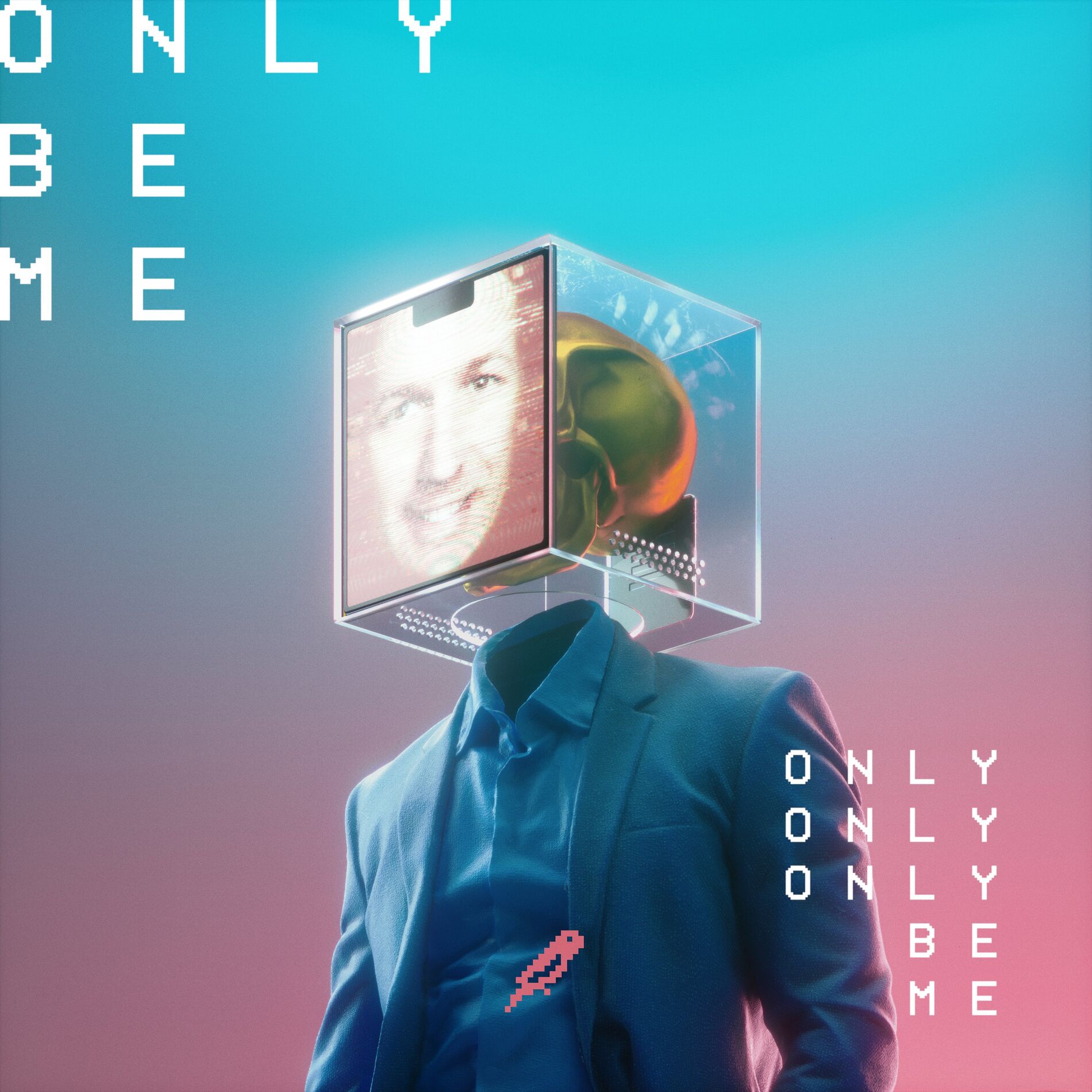 Album cover of Only Be Me