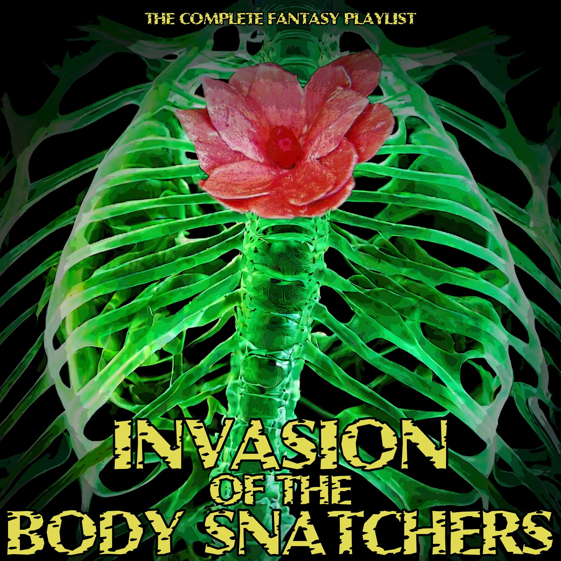 Album cover of Invasion of the Body Snatchers - The Complete Fantasy Playlist