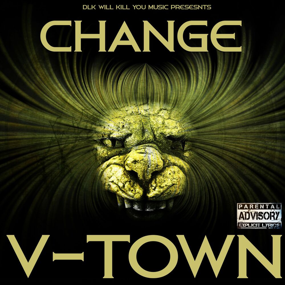 Picture of Dlk Will Kill You Music Presents: Change