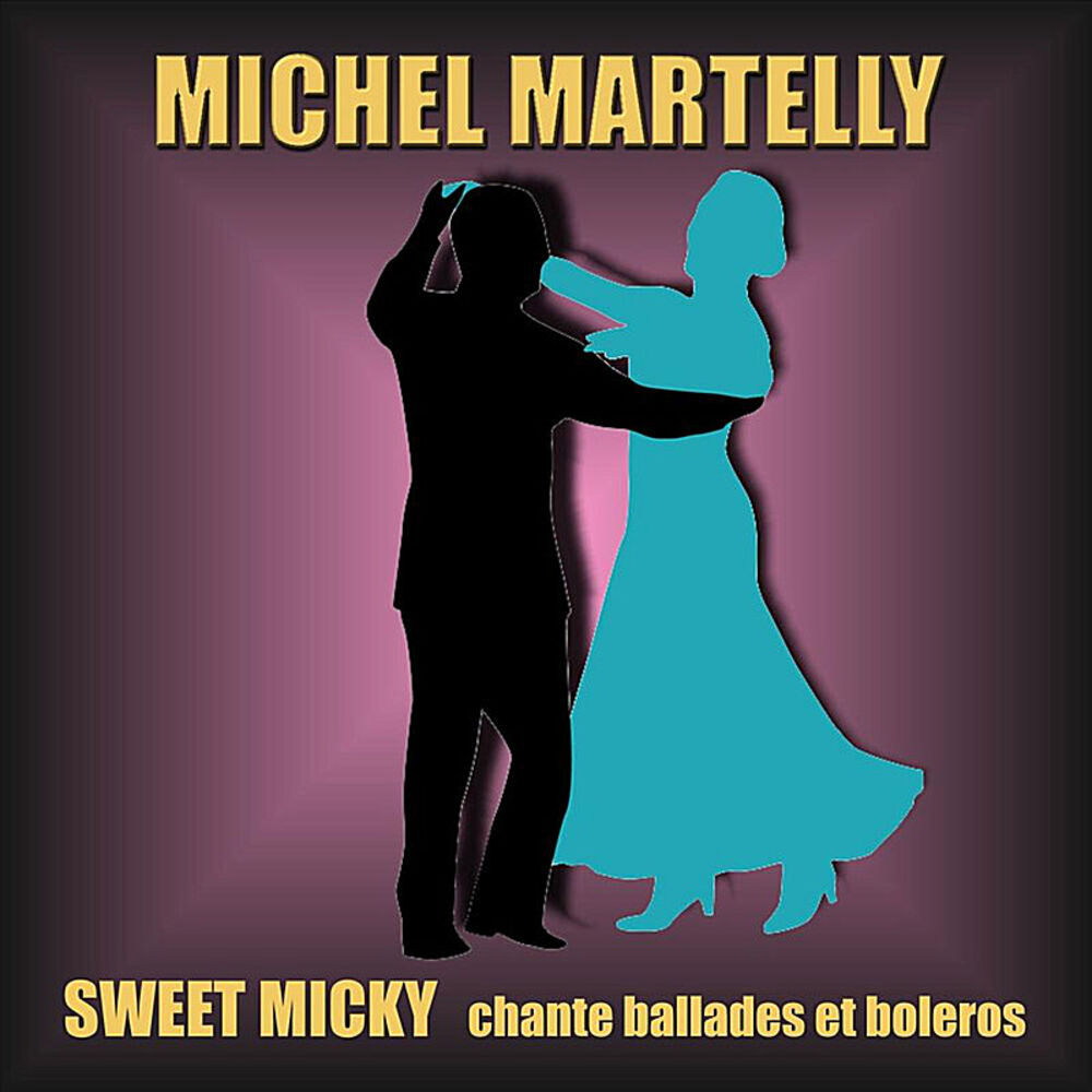 Picture of Sweet Micky Chante Ballades et Boleros