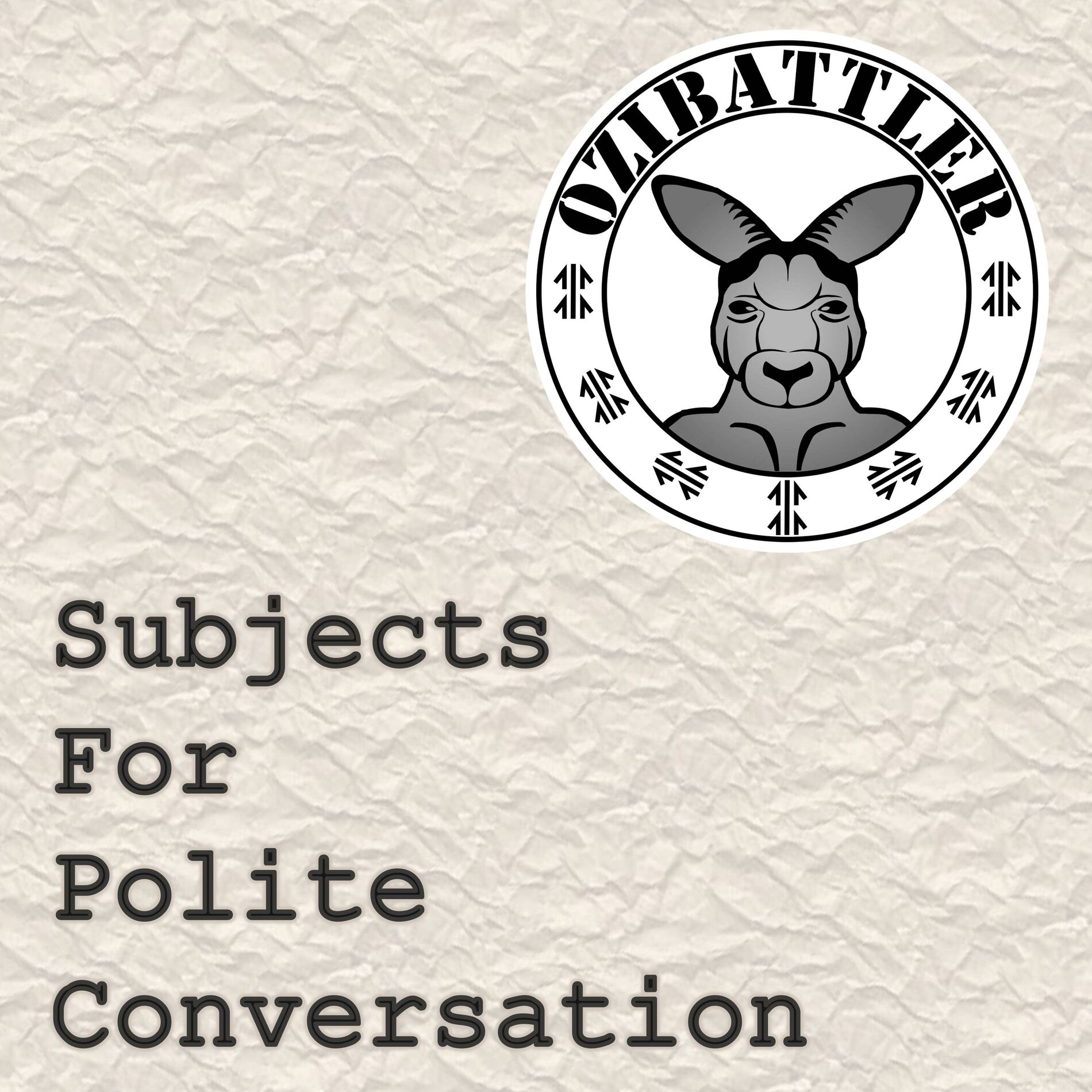Album picture of Subjects For Polite Conversation