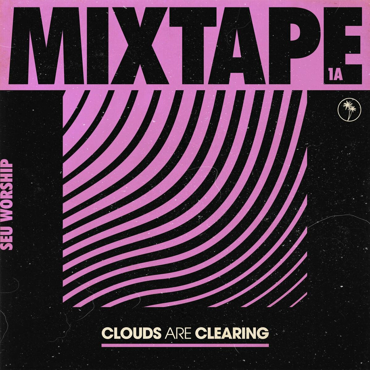 Album cover of Clouds Are Clearing: Mixtape 1A