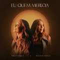 Eu Quem Merecia