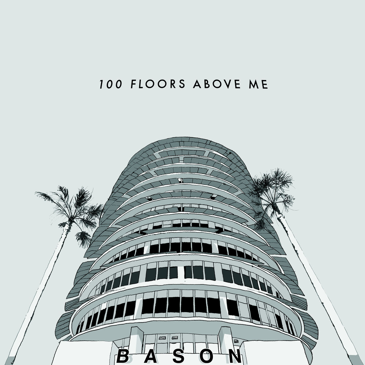Album cover of 100 Floors Above Me