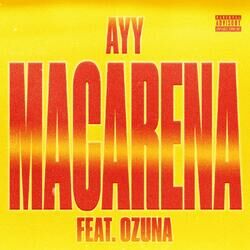 Cover of Ayy Macarena (Remix)
