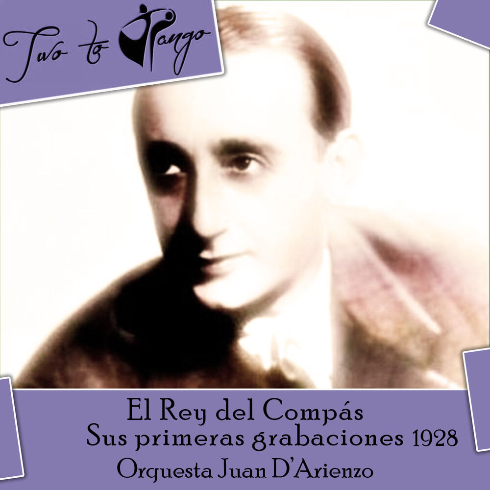 Picture of El Rey del Compás, Sus primeras grabaciones (1928)