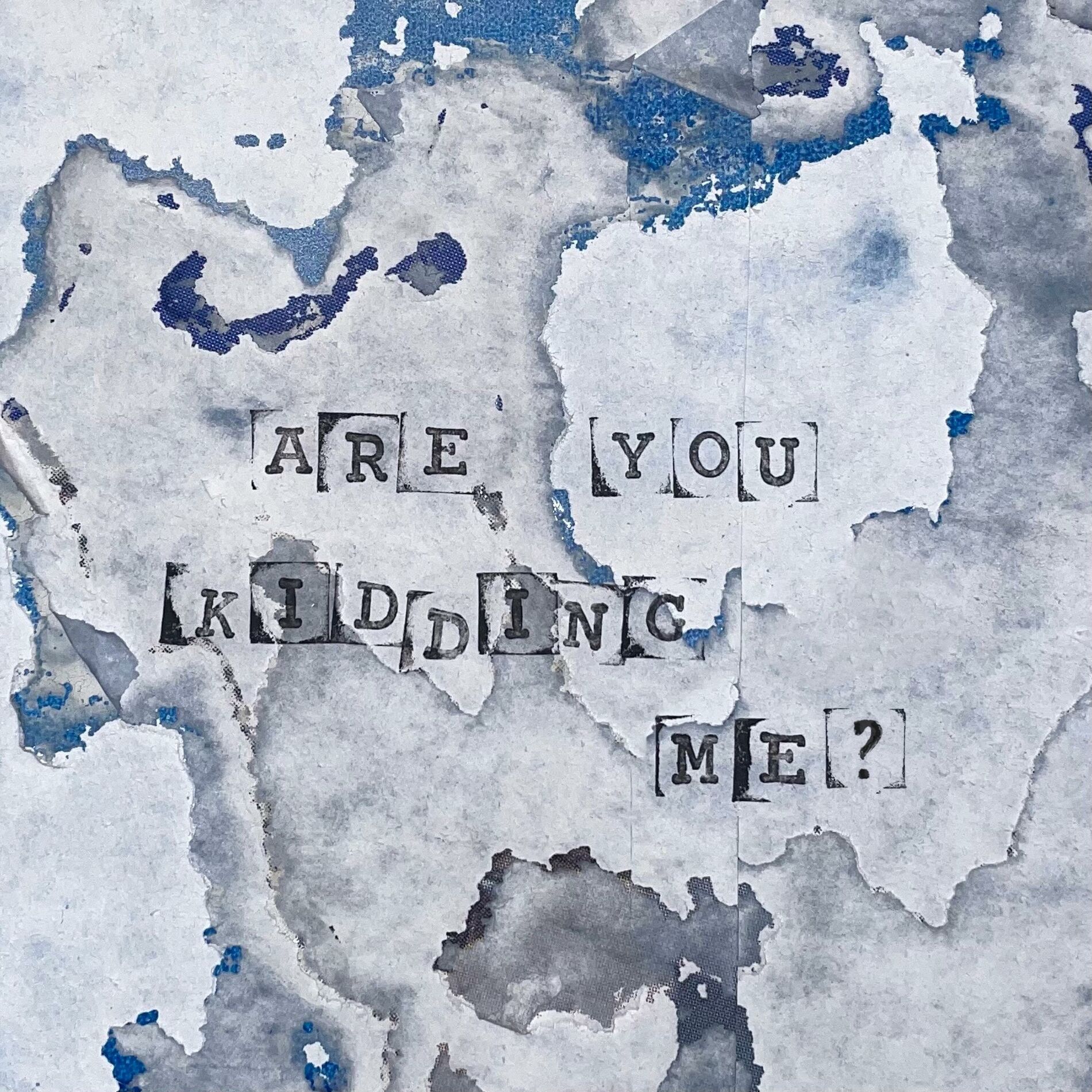 Album cover of Are You Kidding Me? (demo)