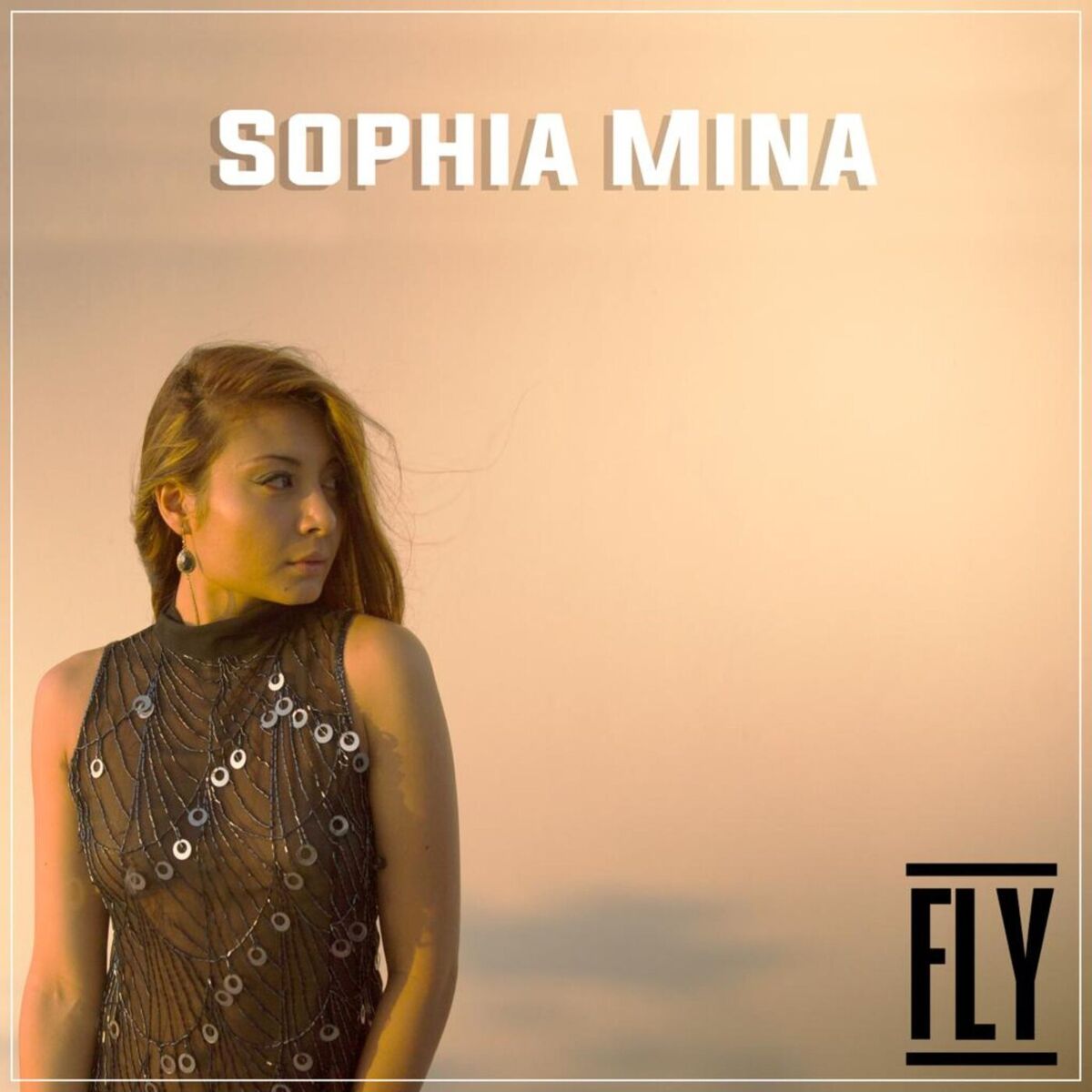 Sophia Mina - Fly: lyrics and songs | Deezer