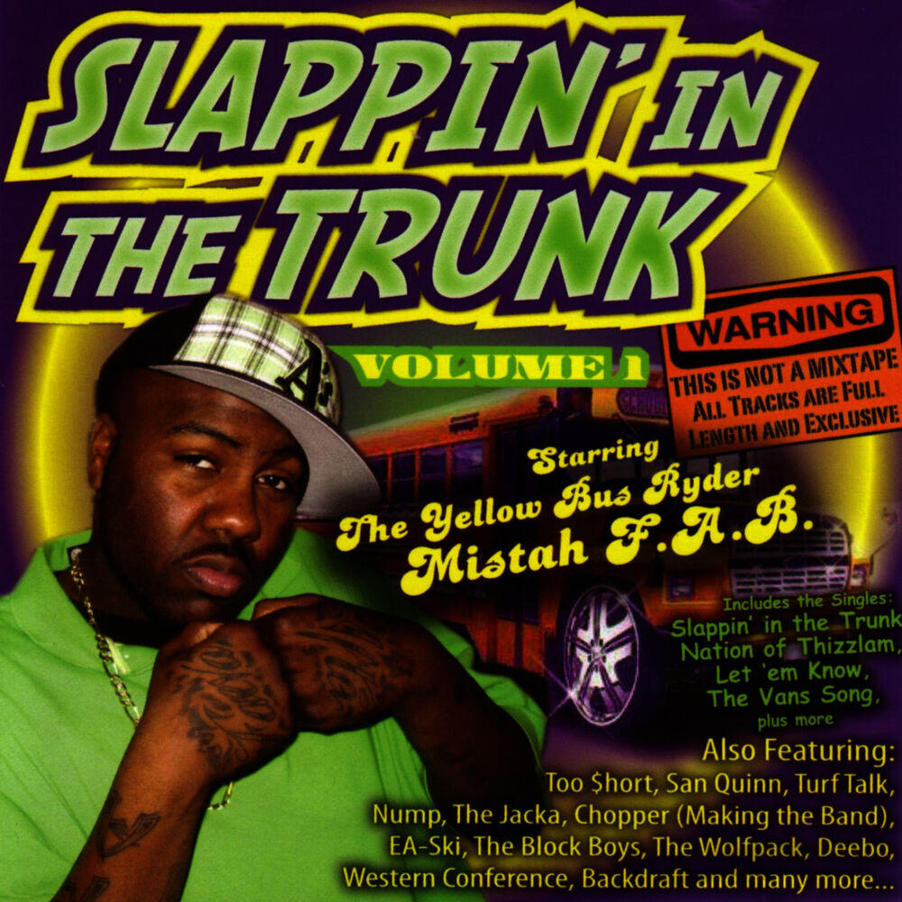 Picture of Slappin In The Trunk Volume 1 with Mistah F.A.B.