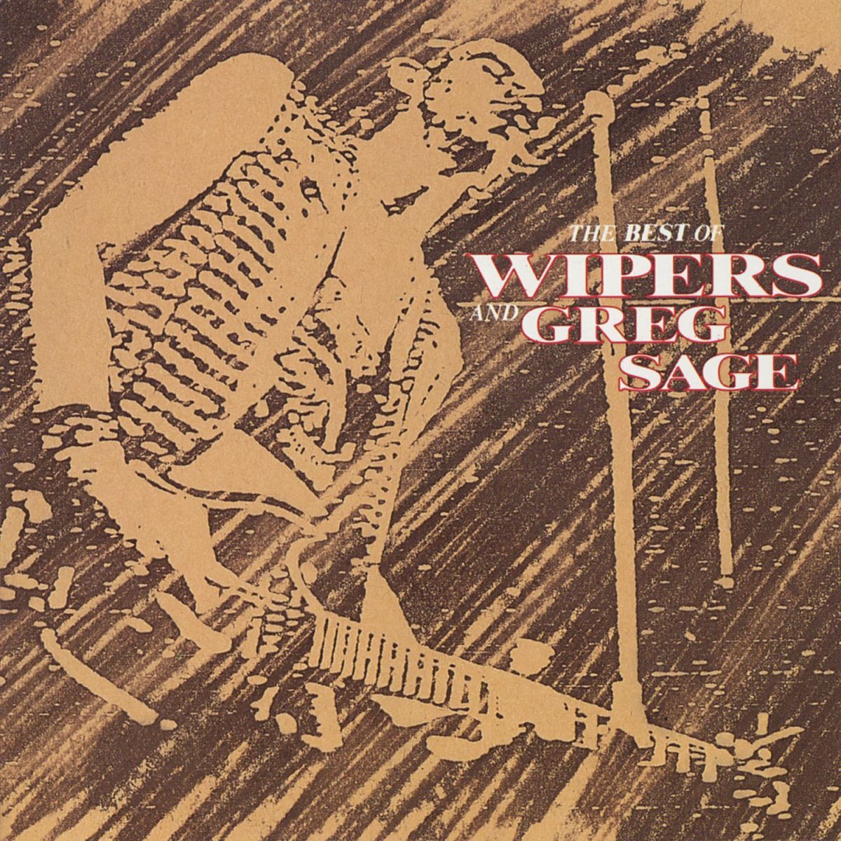 Album cover of Best Of The Wipers And Greg Sage