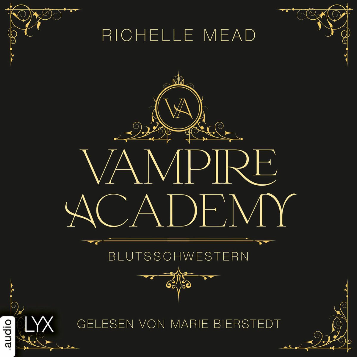 Album cover of Kapitel 1 - Blutsschwestern - Vampire Academy, Teil 1