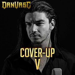 Cover-Up, Vol. V