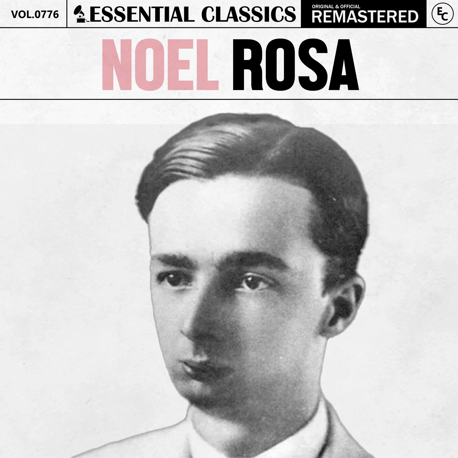Album cover of Essential Classics, Vol. 776: Noel Rosa